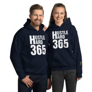 365 Hustle Hard Hoodie