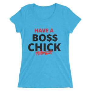 Boss Chick Mindset  short sleeve t-shirt