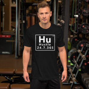 The Element of Hustle t-shirt
